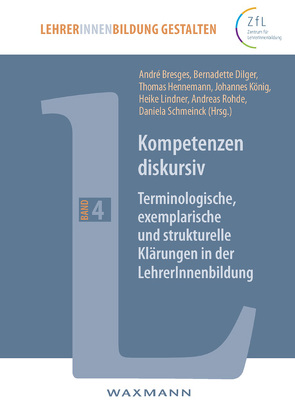 Kompetenzen diskursiv von Bresges,  André, Dilger,  Bernadette, Hennemann,  Thomas, Koenig,  Johannes, Lindner,  Heike, Rohde,  Andreas, Schmeinck,  Daniela