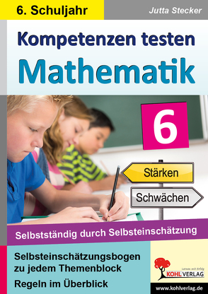 Kompetenzen testen Mathematik / Klasse 6 von Stecker,  Jutta