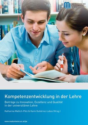 Kompetenzentwicklung in der Lehre von Gutierrez-Lobos,  Karin, Mallich-Pötz,  Katharina