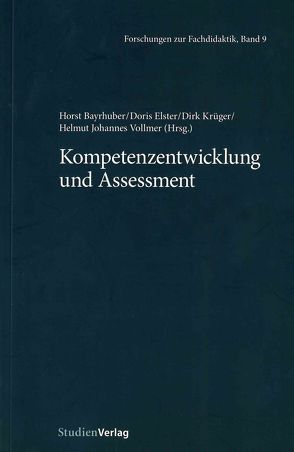 Kompetenzentwicklung und Assessment von Bayrhuber,  Horst, Elster,  Doris, Krüger,  Dirk, Vollmer,  Helmut