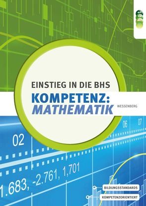 Kompetenz:Mathematik. Einstieg in die BHS von Wessenberg,  Brigitte