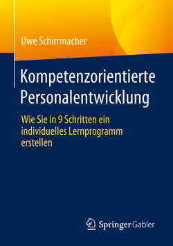 Kompetenzorientierte Personalentwicklung von Schirrmacher,  Uwe