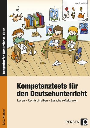 Kompetenztests f. d. Deutschunterricht – 3./4. Kl. von Schmidtke,  Inge