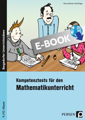 Kompetenztests Mathematikunterricht – 9./10. Kl. von Bettner,  Marco, Ding,  Erik