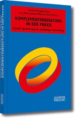 Komplementärberatung in der Praxis von Burmeister,  Lars, Keil,  Marion, Königswieser,  Ulrich