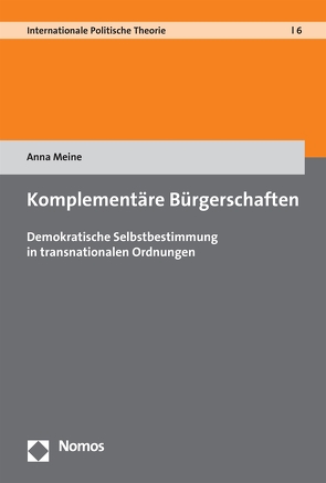 Komplementäre Bürgerschaften von Meine,  Anna