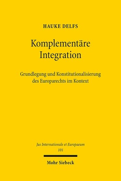 Komplementäre Integration von Delfs,  Hauke