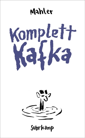 Komplett Kafka von Mahler,  Nicolas