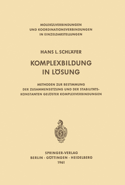 Komplexbildung in Lösung von Schläfer,  Hans L.