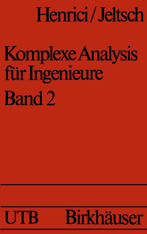 Komplexe Analysis für Ingenieure Bd 2 von Henrici, JELTSCH