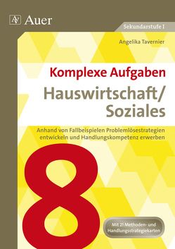 Komplexe Aufgaben Hauswirtschaft / Soziales 8 von Tavernier,  Angelika