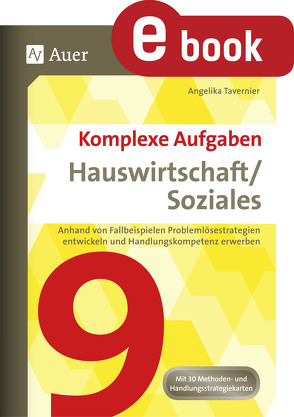 Komplexe Aufgaben Hauswirtschaft und Soziales 9 von Tavernier,  Angelika