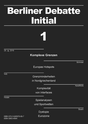 Komplexe Grenzen von Banse,  Christian, Busch,  Ulrich, Cyprus,  Norbert, Fellner,  Astrid M., Flügel-Martinsen,  Oliver, Frenk,  Joachim, Gerst,  Dominik, Hodek,  Franziska, Karafillidis,  Athanasios, Kazmaier,  Daniel, Klessmann,  Maria, Krämer,  Hannes, Kramer,  Kirsten, Martin,  Erik, Michely,  Eva, Muhle,  Florian, Risse,  Verena, Schindel,  Estela, Schindler,  Larissa, Schlechtriemen,  Tobias, Sienknecht,  Mitja, Ulrich,  Peter, Valdivia Orozco,  Pablo, Vasilache,  Andreas, Vatter,  Christoph, Voss,  Christian, Weier,  Sebastian, Weiershausen,  Romana, Wille,  Christian