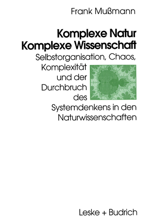 Komplexe Natur — Komplexe Wissenschaft von Mussmann,  Frank