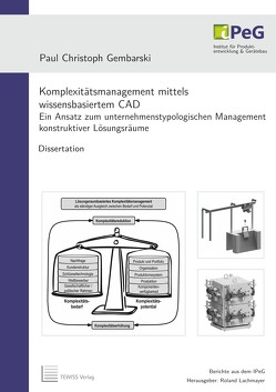 Komplexitätsmanagement mittels wissensbasiertem CAD von Gembarski,  Paul Christoph, Lachmayer,  Roland