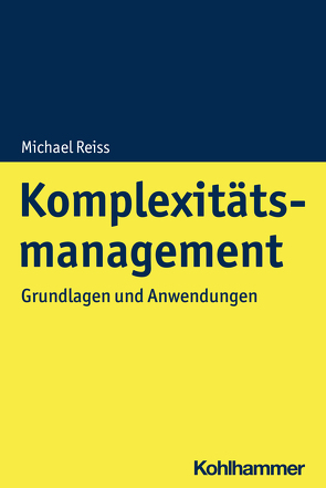 Komplexitätsmanagement von Reiss,  Michael