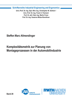 Komplexitätsmetrik zur Planung von Montageprozessen in der Automobilindustrie von Allmendinger,  Steffen Marc