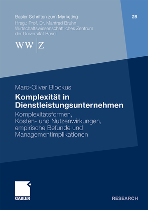 Komplexität in Dienstleistungsunternehmen von Blockus,  Marc-Oliver