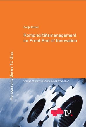 Komplexitätsmanagement im Front End of Innovation von Embst,  Sonja