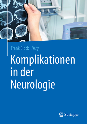 Komplikationen in der Neurologie von Block,  Frank