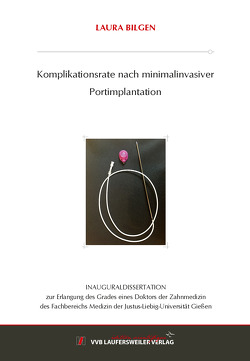 Komplikationsrate nach minimalinvasiver Portimplantation von Bilgen,  Laura