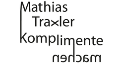 Komplimente machen von Traxler,  Mathias