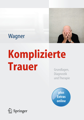 Komplizierte Trauer von Wagner,  Birgit