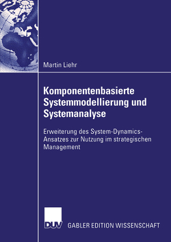 Komponentenbasierte Systemmodellierung und Systemanalyse von Liehr,  Martin