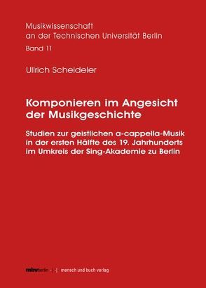 Komponieren im Angesicht der Musikgeschichte von Scheideler,  Ullrich