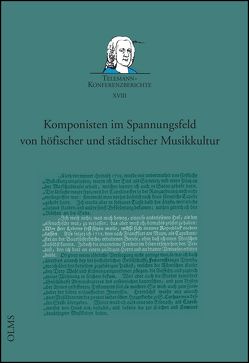 Komponisten im Spannungsfeld von höfischer und städtischer Musikkultur von Lange,  Carsten, Reipsch,  Brit