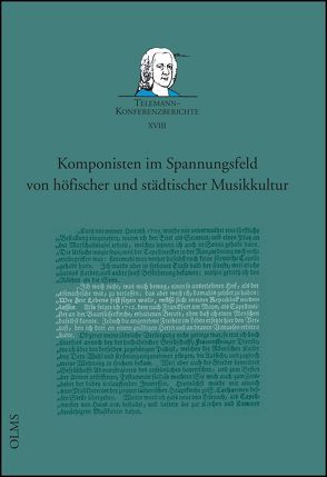 Komponisten im Spannungsfeld von höfischer und städtischer Musikkultur von Lange,  Carsten, Reipsch,  Brit