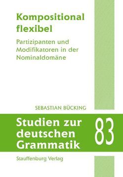 Kompositional flexibel – von Bücking,  Sebastian