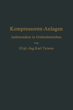 Kompressoren-Anlagen von Teiwes,  Karl