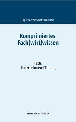 Komprimiertes Fach(wirt)wissen von Wallner,  F. P.