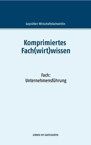 Komprimiertes Fach(wirt)wissen von Wallner,  F. P.