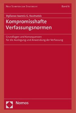 Kompromisshafte Verfassungsnormen von Koutnatzis,  Stylianos-Ioannis G.