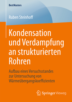 Kondensation und Verdampfung an strukturierten Rohren von Steinhoff,  Ruben