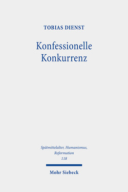 Konfessionelle Konkurrenz von Dienst,  Tobias