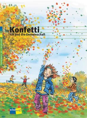 Konfetti von Gattiker-Kästli,  Susanne, Grädel,  Rosa, Kiener,  Jasmin