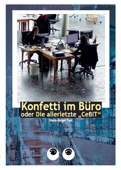 Konfetti im Büro von Tast,  Brigitte, Tast,  Hans-Jürgen