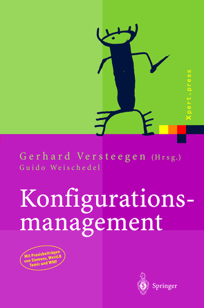 Konfigurationsmanagement von Versteegen,  Gerhard, Weischedel,  Guido