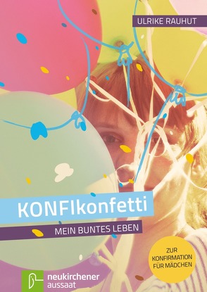 KONFIkonfetti von Rauhut,  Ulrike