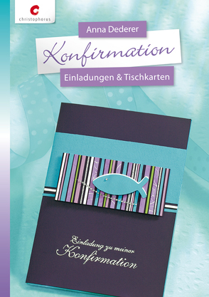 Konfirmation von Dederer,  Anna