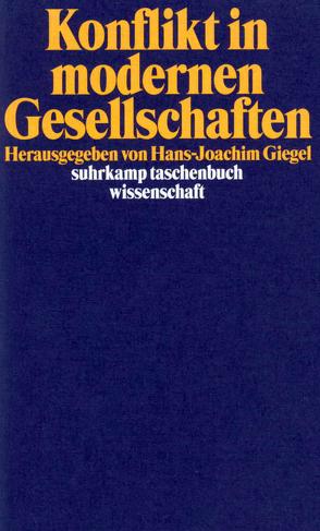 Konflikt in modernen Gesellschaften von Giegel,  Hans-Joachim