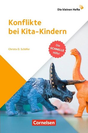 Konflikte bei Kita-Kindern von Schaefer,  Christa