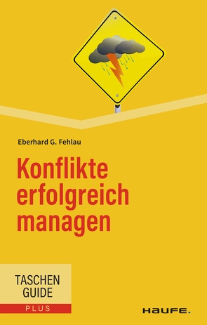 Konflikte erfolgreich managen von Fehlau,  Eberhard G