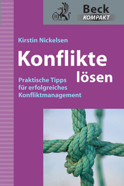 Konflikte lösen von Nickelsen,  Kirstin