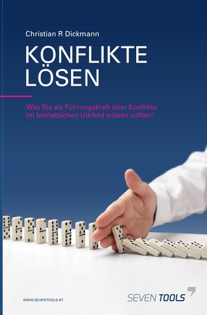 Konflikte lösen von Dickmann,  Christian R.