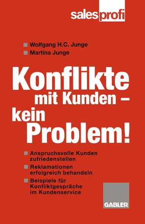 Konflikte mit Kunden – kein Problem! von Junge,  Martina, Junge,  Wolfgang H.C.