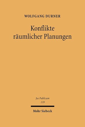 Konflikte räumlicher Planungen von Durner,  Wolfgang